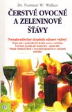 Čerstvé ovocné a zeleninové šťávy - obálka