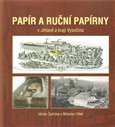 Papír a ruční papírny (v Jihlavě a kraji Vysočina) - obálka