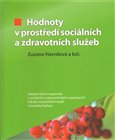 Hodnoty v prostředí sociálních a zdravotních služeb - obálka