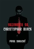 Seznamte se, Christopher Black - obálka