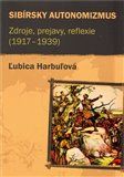 Sibírsky autonomizmus (Zdroje, prejavy, reflexie (1917–1939)) - obálka