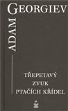 Třepetavý zvuk ptačích křídel - obálka