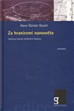 Za hranicemi nanosvěta (Leptomy, kvarky, kalibrační bosomy) - obálka