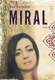 Miral (Příběh palestinské dívky na pozadí palestinsko-izraelského konfliktu) - obálka