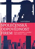 Společenská odpovědnost firem (Etické podnikání a sociální odpovědnost v praxi) - obálka