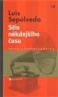 Stín někdejšího času