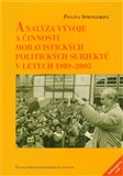 Analýza vývoje a činnosti moravistických politických subjektů v letech 1989–2005 - obálka
