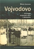 Vojvodovo : Etnologie krajanské obce v Bulharsku - obálka