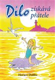 Dilo získává přátele - obálka