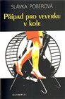Případ pro veverku v kole
