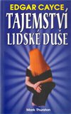 Edgar Cayce:Tajemství lidské duše - obálka