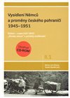 Vysídlení Němců a proměny českého pohraničí 1945-1951, 1. svazek II. dílu