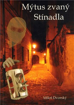 Obálka titulu Mýtus zvaný Stínadla