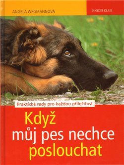 Obálka titulu Když můj pes nechce poslouchat