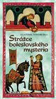 Strážce boleslavského mystéria