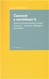 Časovost a smrtelnost II. (Studie k časové konstituci lidské existence – časovost v dějinných proměnách) - obálka