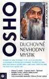 Duchovně nevhodný mystik-OSHO (Autobiografie) - obálka