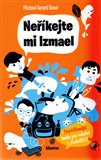 Neříkejte mi Izmael - obálka