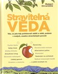 Stravitelná věda (Vše, co jste kdy potřebovali vědět o vědě, podané v malých, snadno stravitelných porcích) - obálka