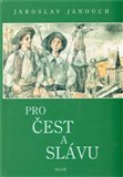 Pro čest a slávu - obálka