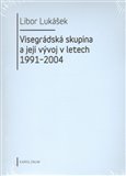Visegrádská skupina a její vývoj v letech 1991-2004 - obálka