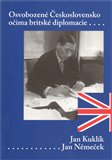 Osvobozené Československo očima britského diplomata - obálka