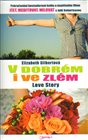 V dobrém i ve zlém