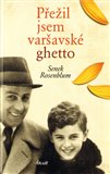 Přežil jsem varšavské ghetto - Chlapec ve skříni - obálka