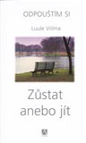 Zůstat anebo jít - obálka