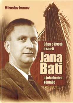 Obálka titulu Sága o životě a smrti Jana Bati a jeho bratra Tomáše