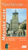 Městské věže v Čechách, na Moravě, ve Slezsku - obálka