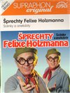 CD-Šprechty Felixe Holzmanna