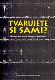 Tvarujete si sami? - obálka