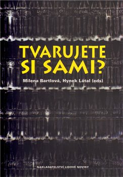 Obálka titulu Tvarujete si sami?
