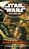 Nepřátelské linie II. - Bašta rebelů (Star Wars: Nový řád Jedi) - obálka