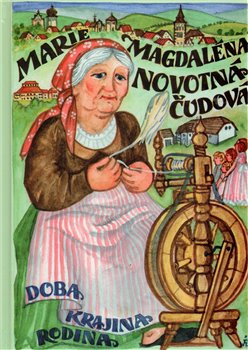 Obálka titulu Marie Magdaléna Novotná-Čudová