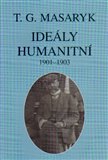 Ideály humanitní a texty z let 1901-1903 - obálka