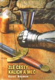 Zlé cesty - Kalich a meč - obálka