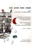Jak psát bez chyb aneb I pravopis se dá naučit - obálka