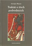 Traktát o třech podvodnících (Příběh kacířské knihy, která neexistovala) - obálka
