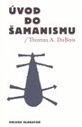 Úvod do šamanismu