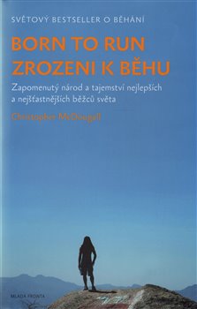 Obálka titulu Born to run - Zrozeni k běhu