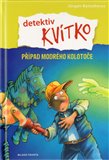 Případ modrého kolotoče (Detektiv Kvítko) - obálka