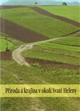 Příroda a krajina v okolí Svaté Heleny - obálka