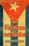 Za Fidelem na Kubu - obálka