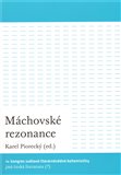 Máchovské rezonance (IV. kongres světové literárněvědné bohemistiky: Jiná česká literatura (?)) - obálka
