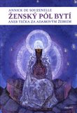 Ženský pól bytí aneb Tečka za Adamovým žebrem - obálka