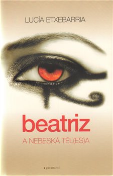 Obálka titulu Beatriz a nebeská těl(es)a