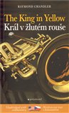 Král ve žlutém rouše / The King in yellow - obálka