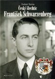 Český šlechtic František Schwarzenberg - obálka